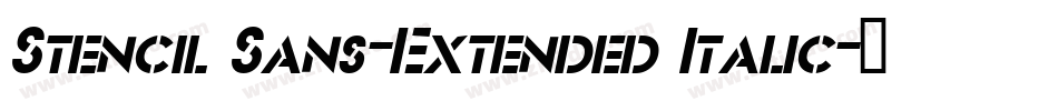 Stencil Sans-Extended Italic字体转换